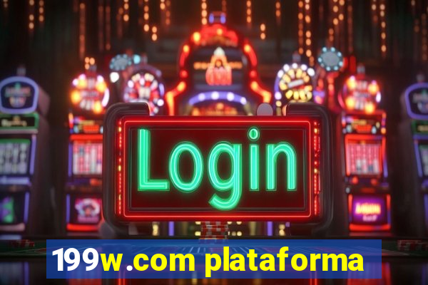 199w.com plataforma