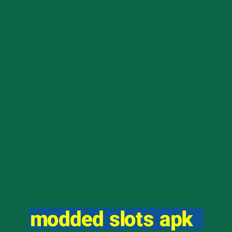 modded slots apk