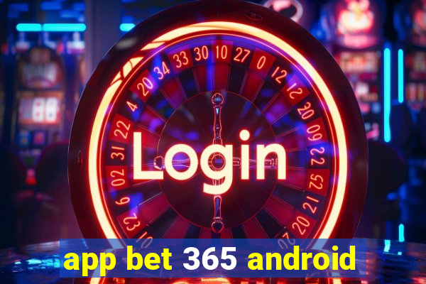 app bet 365 android