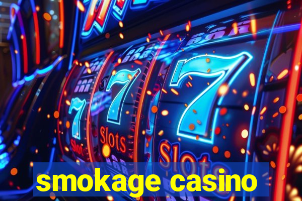 smokage casino