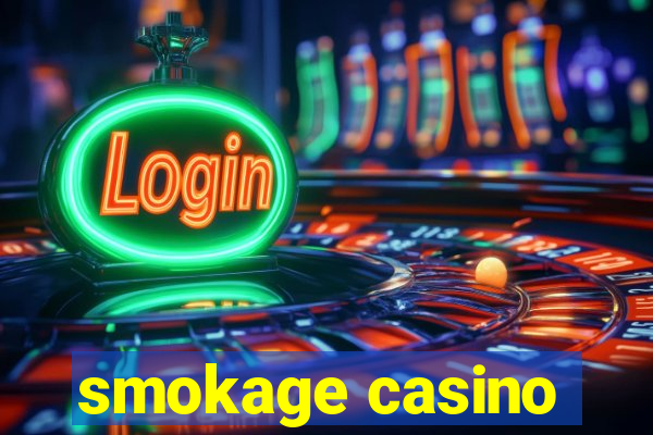 smokage casino