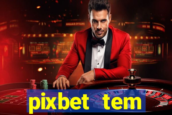 pixbet tem pagamento antecipado