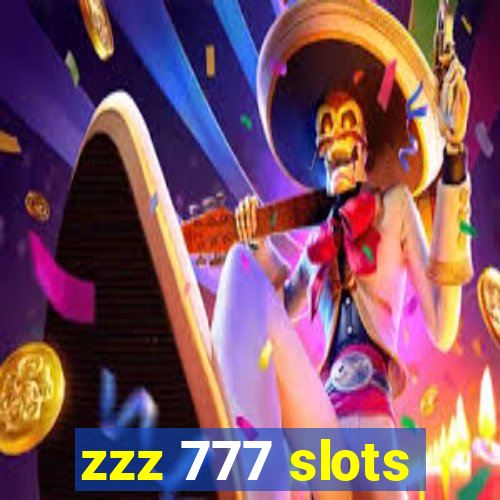 zzz 777 slots