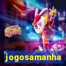 jogosamanha