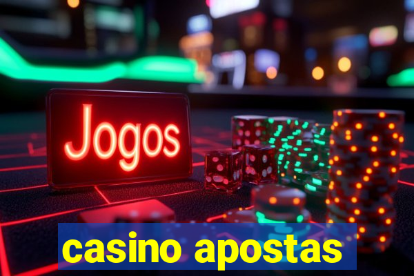 casino apostas