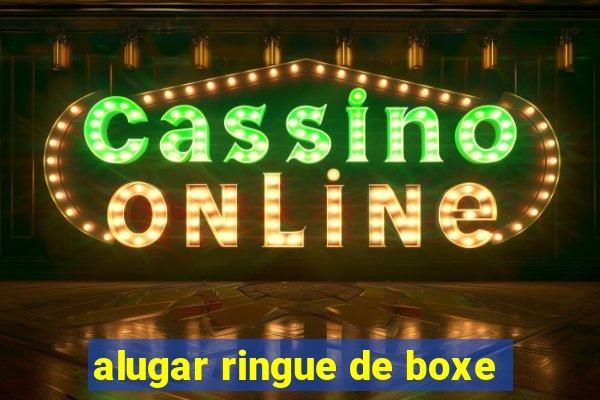 alugar ringue de boxe