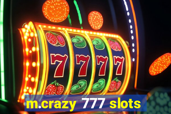 m.crazy 777 slots