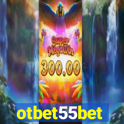 otbet55bet