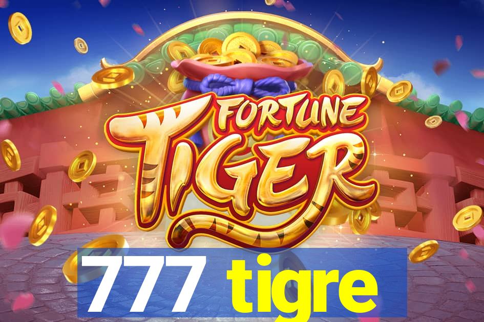 777 tigre