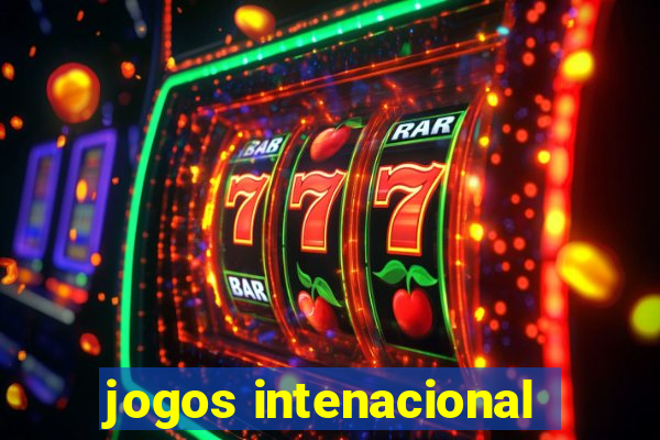 jogos intenacional