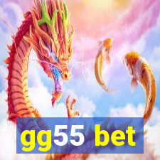 gg55 bet