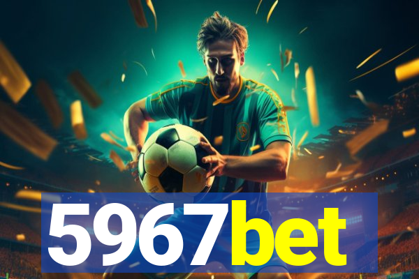 5967bet