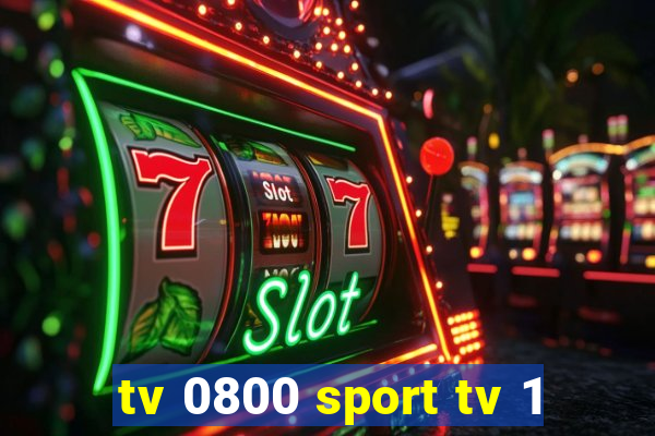 tv 0800 sport tv 1