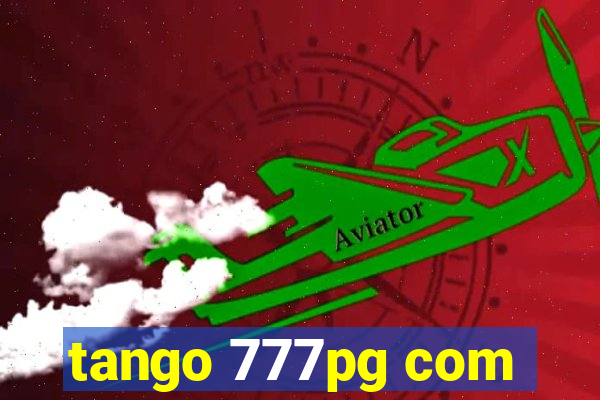 tango 777pg com