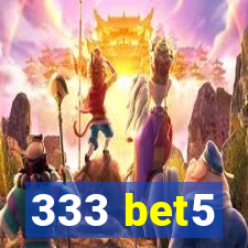 333 bet5