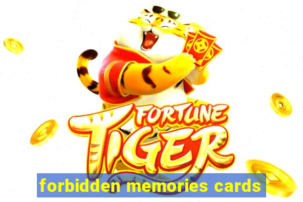 forbidden memories cards