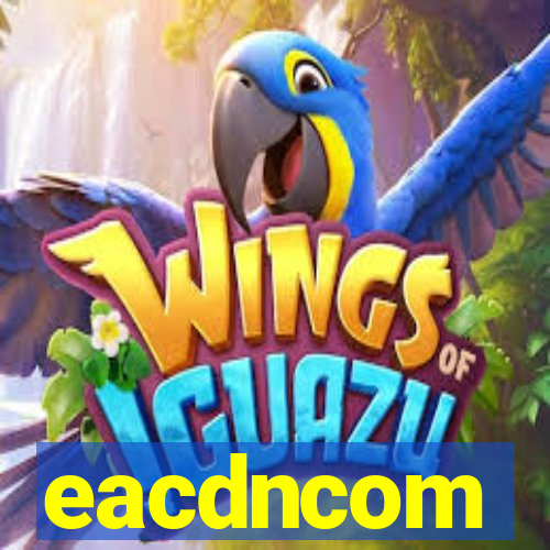 eacdncom