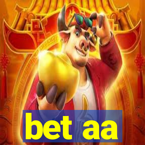 bet aa