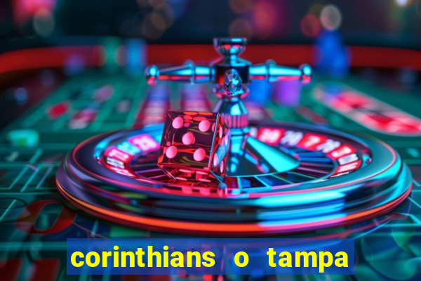 corinthians o tampa da bola