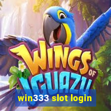 win333 slot login