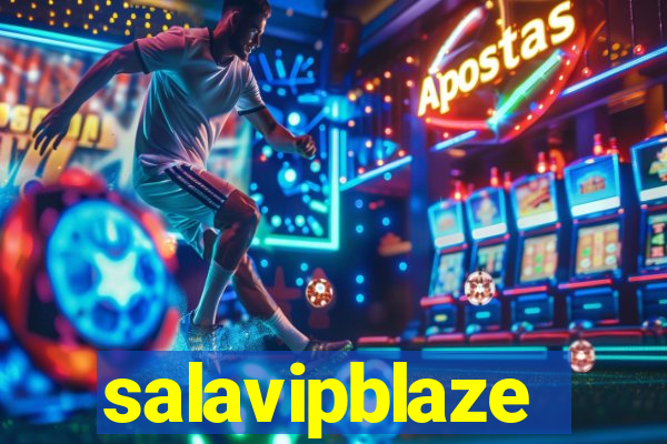 salavipblaze