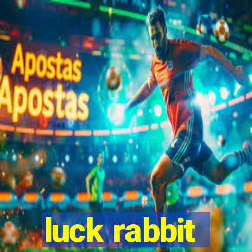 luck rabbit