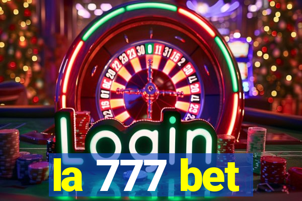 la 777 bet