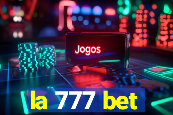 la 777 bet