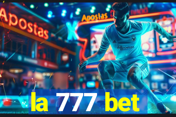 la 777 bet