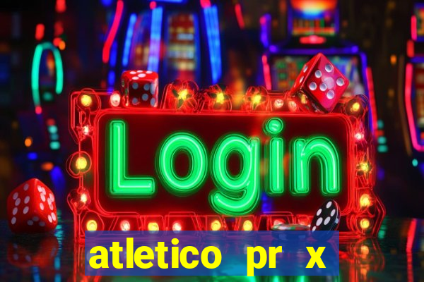 atletico pr x atletico go