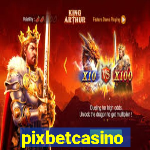 pixbetcasino