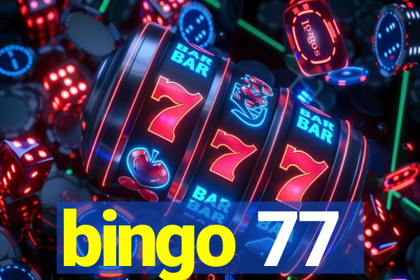 bingo 77