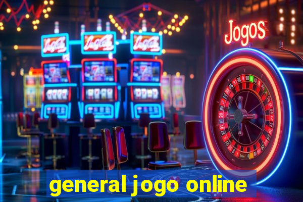 general jogo online