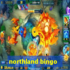 northland bingo