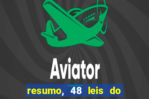 resumo, 48 leis do poder pdf