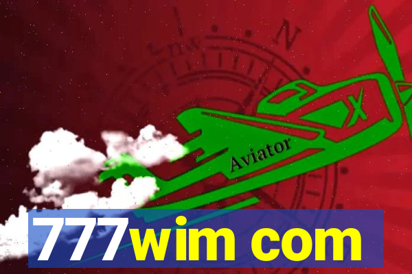 777wim com