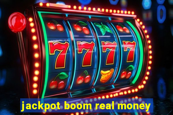 jackpot boom real money