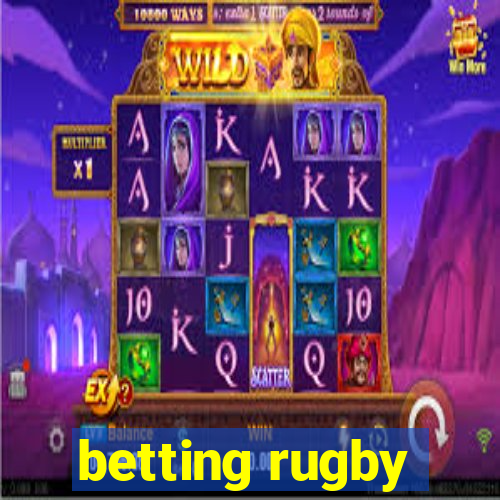 betting rugby