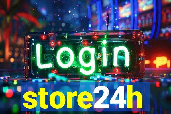 store24h