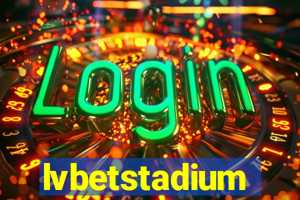 lvbetstadium