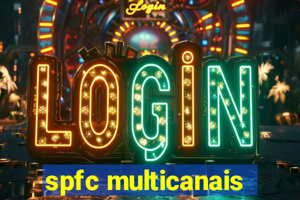 spfc multicanais