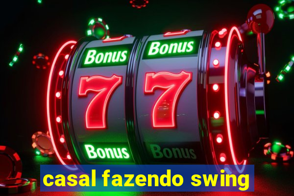 casal fazendo swing