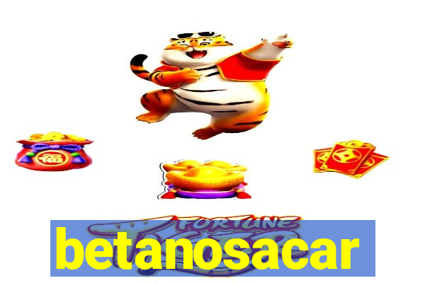 betanosacar