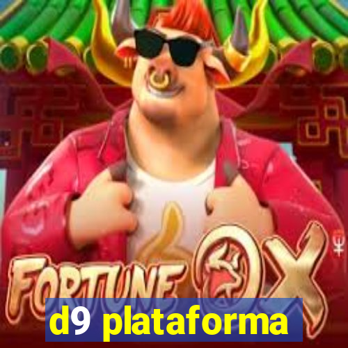 d9 plataforma