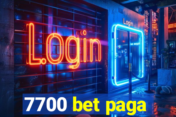 7700 bet paga