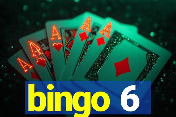 bingo 6