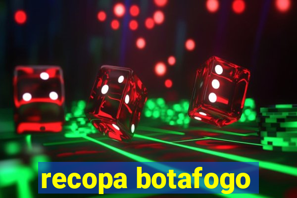 recopa botafogo