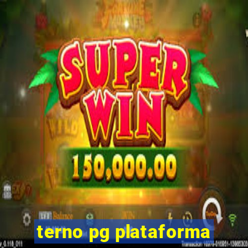 terno pg plataforma