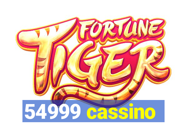 54999 cassino