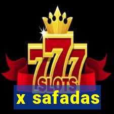 x safadas